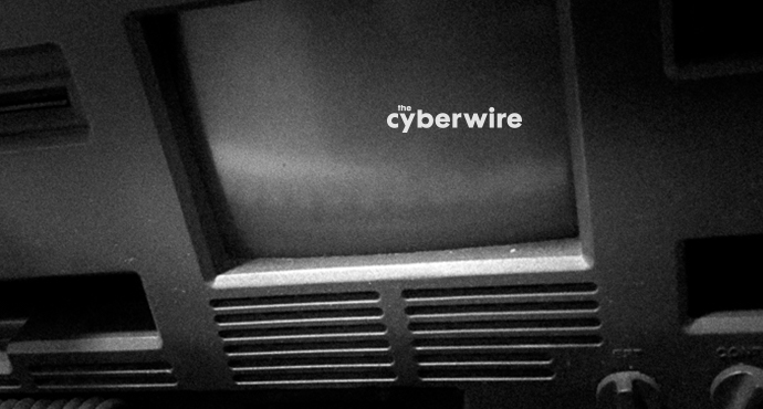 The CyberWire Daily Briefing 2.7.17