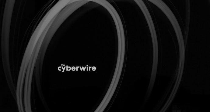 The CyberWire Daily Briefing 6.11.19