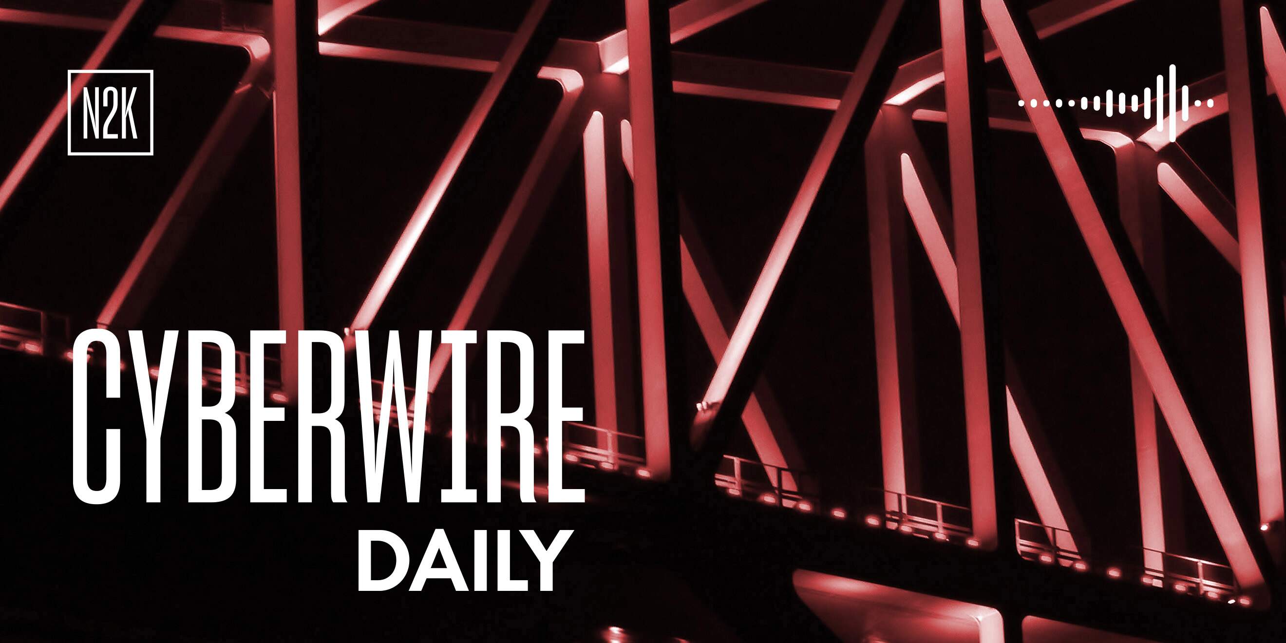 The CyberWire Daily Podcast 6.3.26