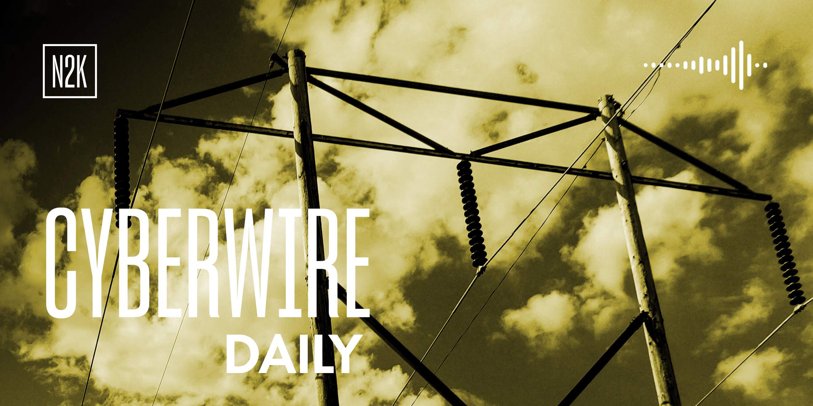 The CyberWire Daily Podcast 6.22.26