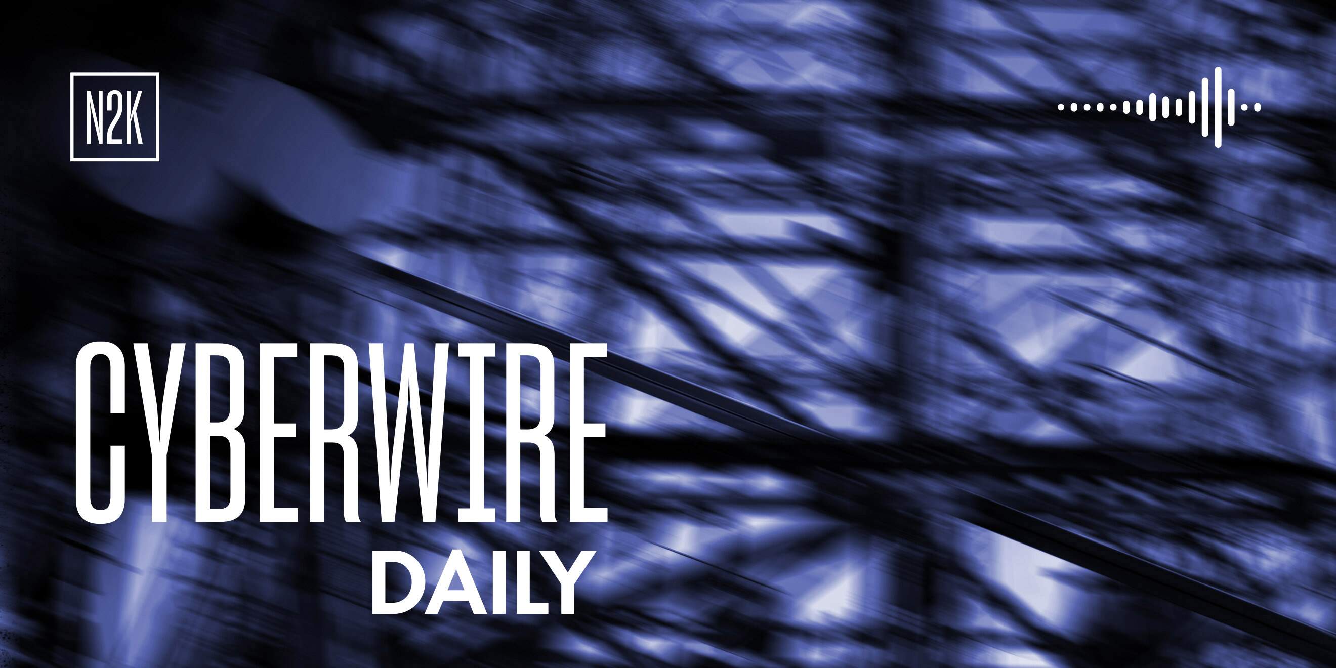 The CyberWire Daily Podcast 6.24.26