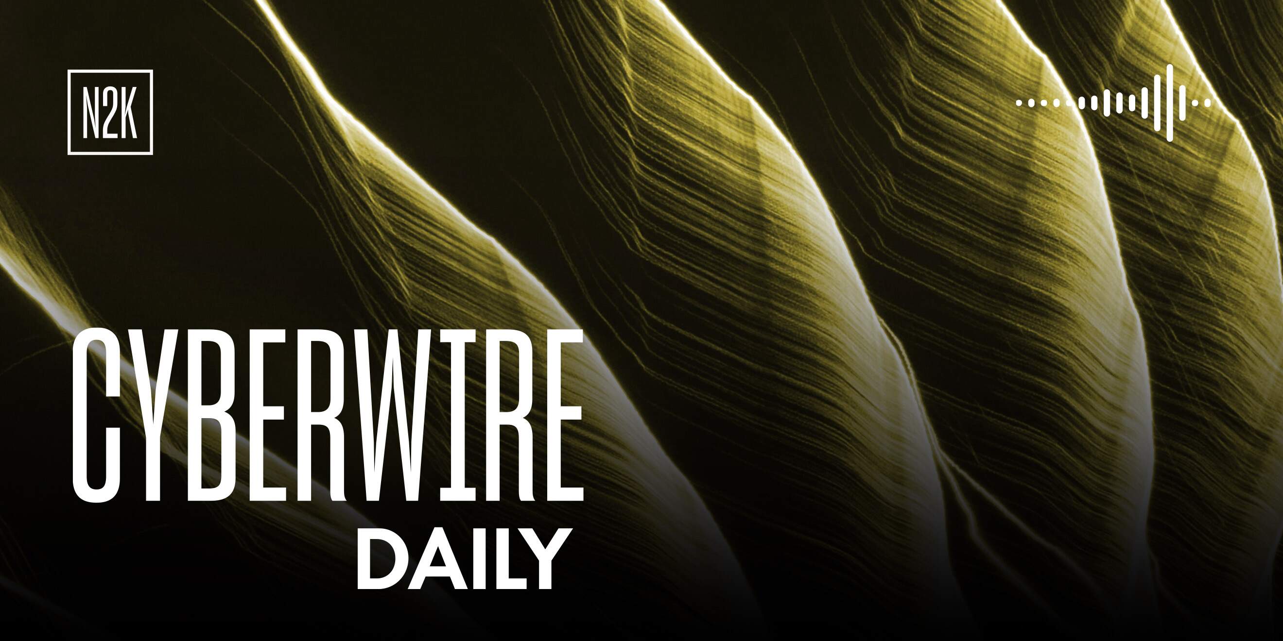 The CyberWire Daily Podcast 7.31.26