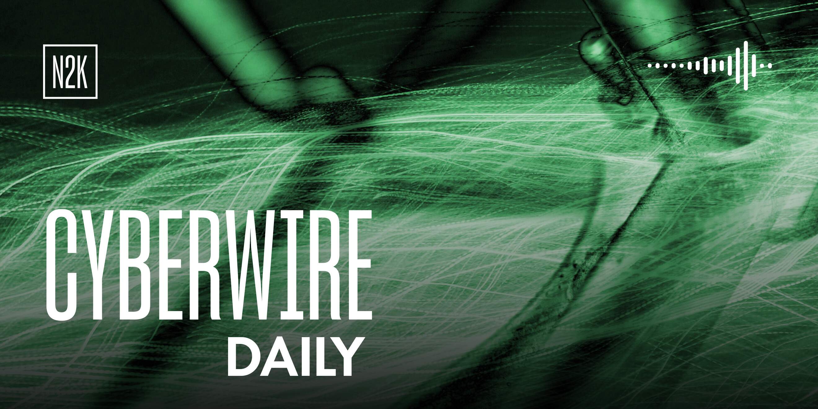 The CyberWire Daily Podcast 8.7.26