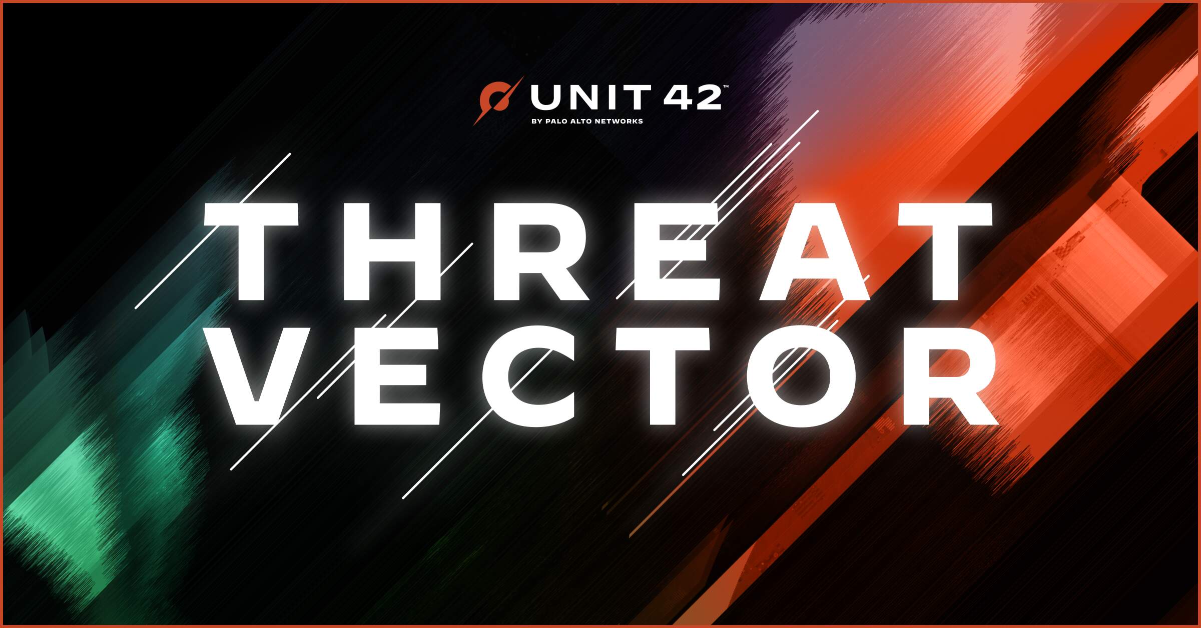 N2K and Unit 42 by Palo Alto Networks expand Threat Vector into a standalone podcast on N2K media network