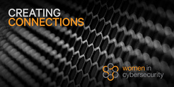 Creating Connections: Women in Cyber Security Newsletter - Volume 2 Issue 12
