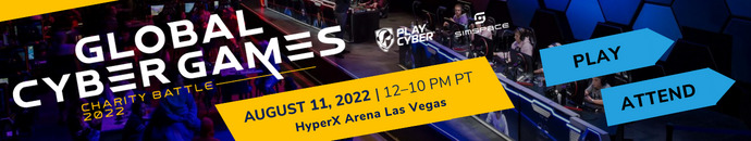 Global Cyber Games Charity Battle at HyperX Arena Las Vegas on 8/11.