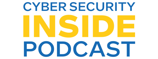 Sponsored by Cyber Security Inside Podcast